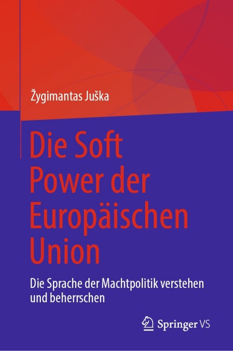 Cover image for book Die Soft Power der Europäischen Union