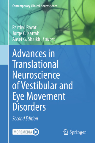 Advances in Translational Neuroscience of Vestibular and Eye Movement Disorders