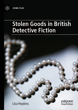 Stolen Goods in British Detective Fiction