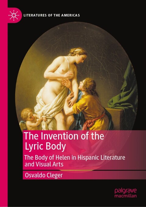 Cover image for book The Invention of the Lyric Body