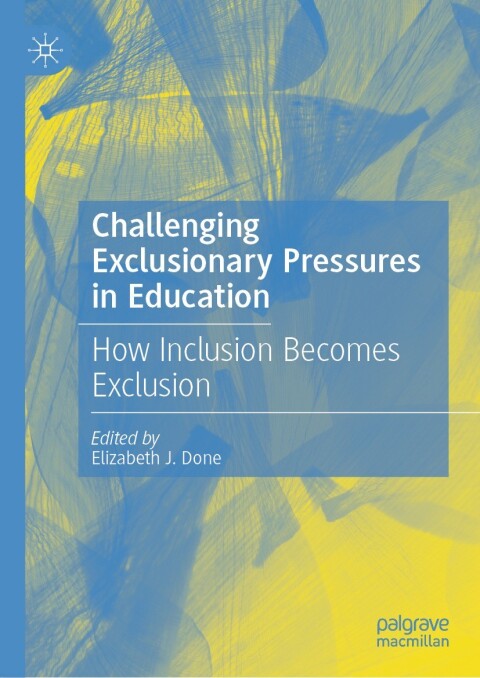 Cover image for book Challenging Exclusionary Pressures in Education