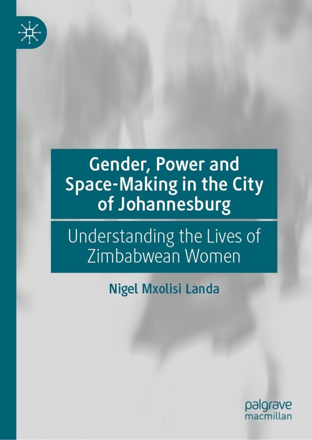 Gender, Power and Space-Making in the City of Johannesburg