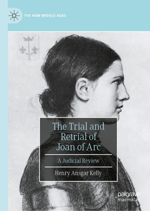 Cover image for book The Trial and Retrial of Joan of Arc