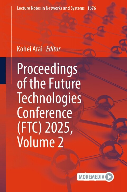 Cover image for book Proceedings of the Future Technologies Conference (FTC) 2025, Volume 2
