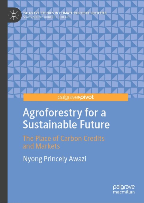 Cover image for book Agroforestry for a Sustainable Future