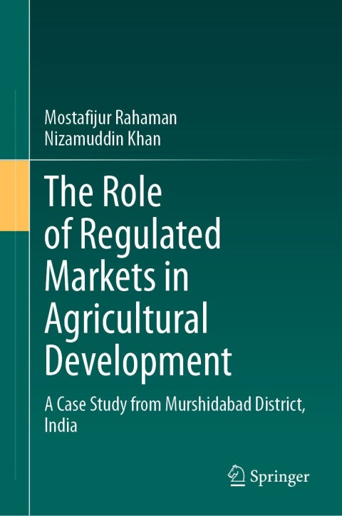 Cover image for book The Role of Regulated Markets in Agricultural Development