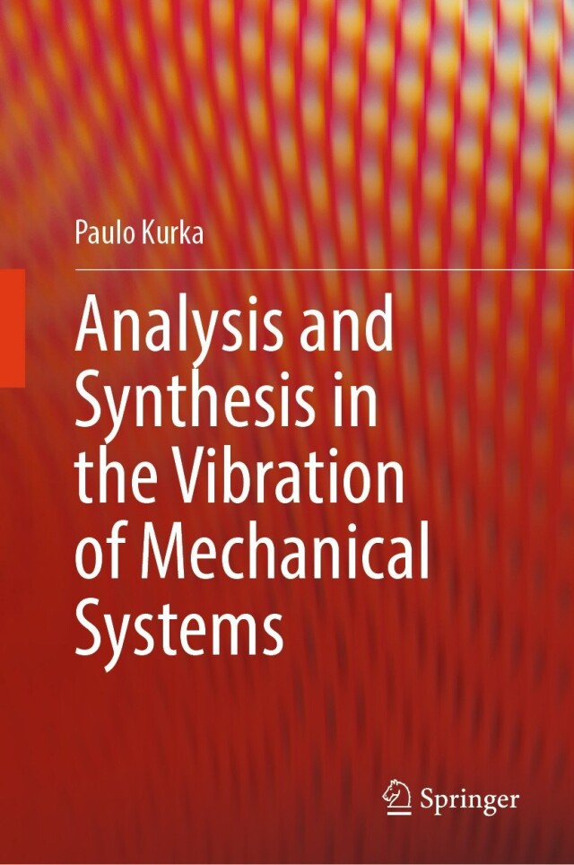 Analysis and Synthesis in the Vibration of Mechanical Systems