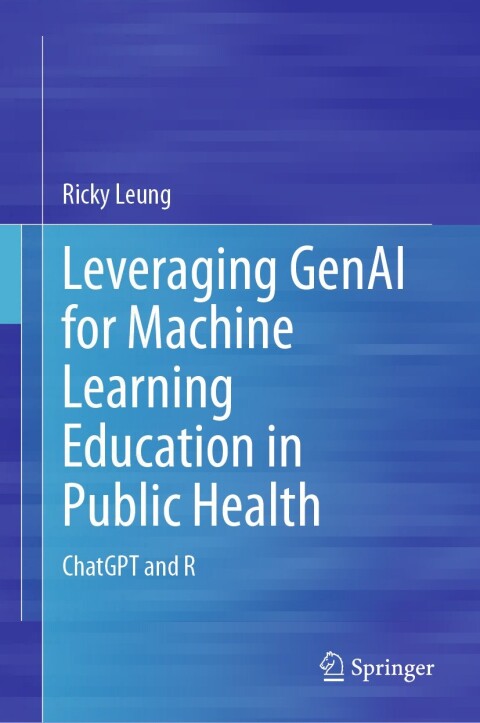 Cover image for book Leveraging GenAI for Machine Learning Education in Public Health