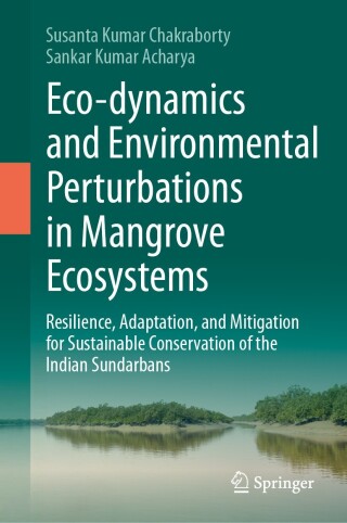Eco-dynamics and Environmental Perturbations in Mangrove Ecosystems