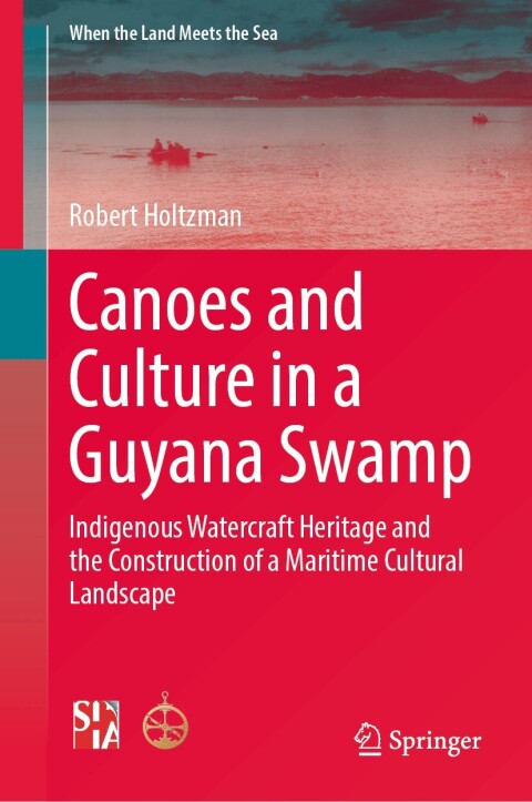 Cover image for book Canoes and Culture in a Guyana Swamp