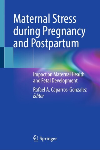 Maternal Stress during Pregnancy and Postpartum