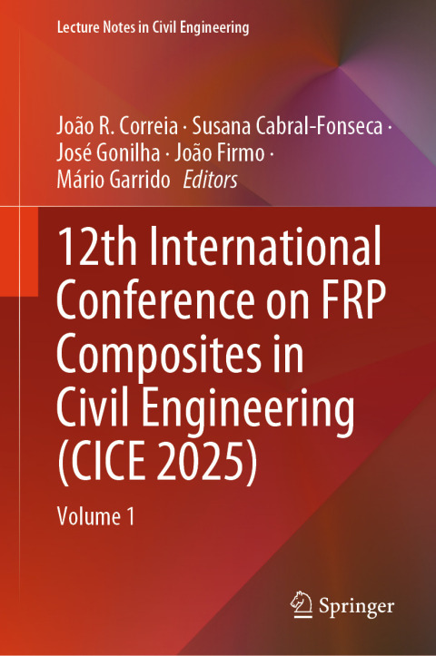 Cover image for book 12th International Conference on FRP Composites in Civil Engineering (CICE 2025)
