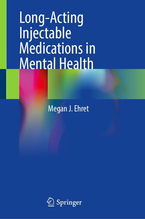 Cover image for book Long-Acting Injectable Medications in Mental Health