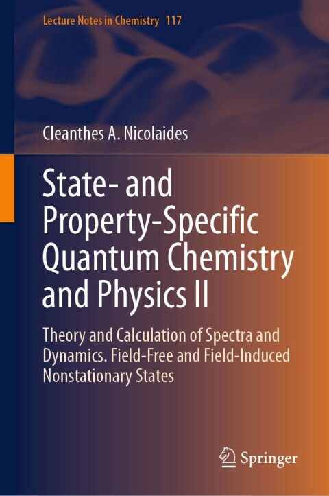 Cover image for book State- and Property-Specific Quantum Chemistry and Physics II