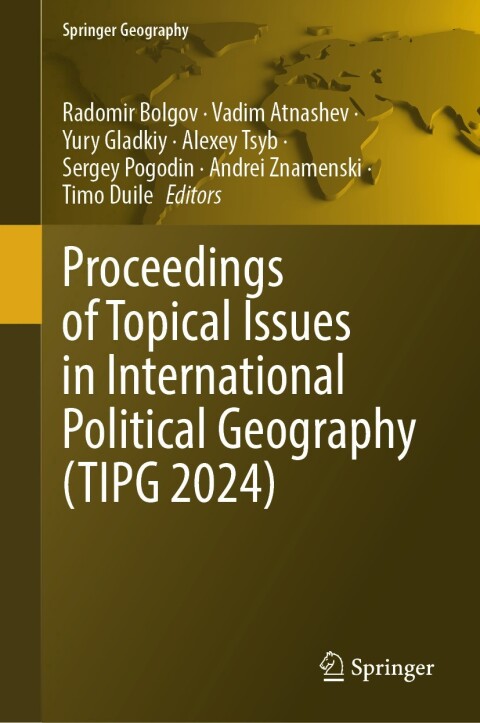 Cover image for book Proceedings of Topical Issues in International Political Geography (TIPG 2024)