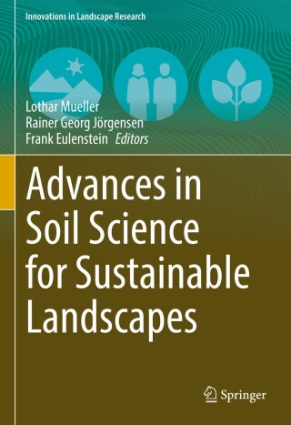 Advances in Soil Science for Sustainable Landscapes