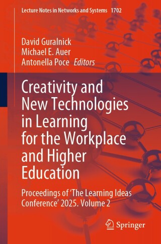 Creativity and New Technologies in Learning for the Workplace and Higher Education