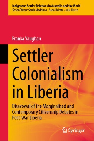 Settler Colonialism in Liberia