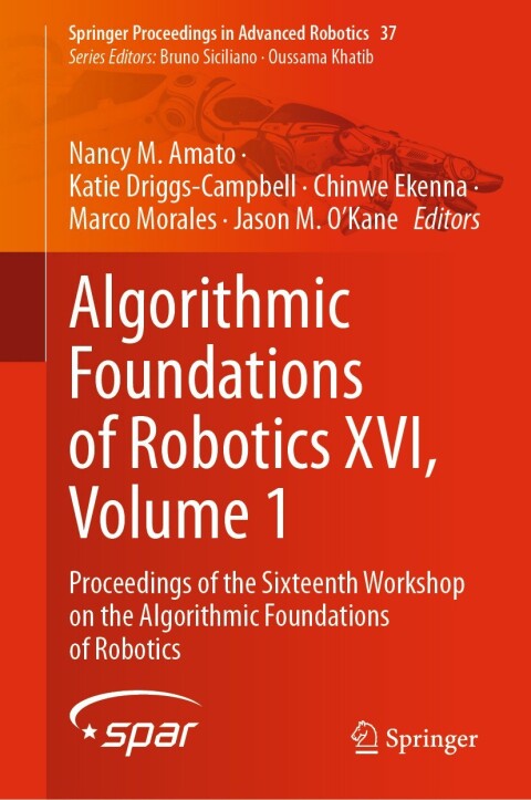 Cover image for book Algorithmic Foundations of Robotics XVI, Volume 1