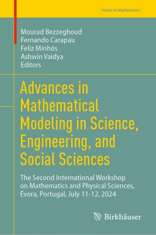 Advances in Mathematical Modeling in Science, Engineering, and Social Sciences