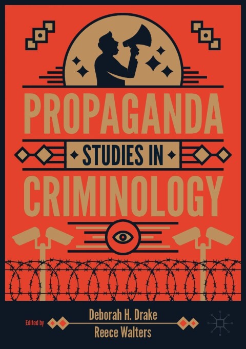 Cover image for book Propaganda Studies in Criminology