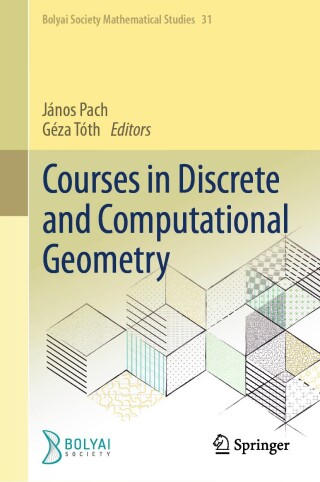 Courses in Discrete and Computational Geometry