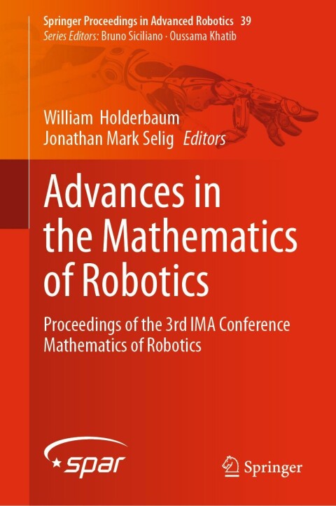Cover image for book Advances in the Mathematics of Robotics