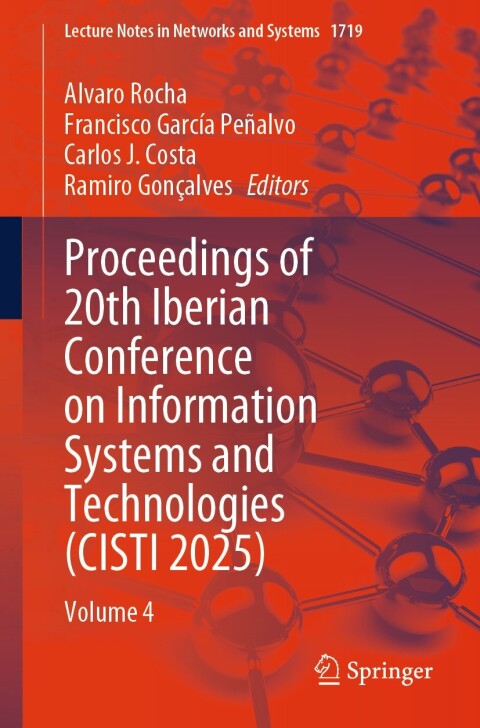 Cover image for book Proceedings of 20th Iberian Conference on Information Systems and Technologies (CISTI 2025)