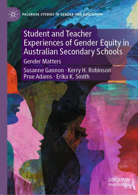 Cover image for book Student and Teacher Experiences of Gender Equity in Australian Secondary Schools