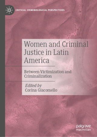 Women and Criminal Justice in Latin America