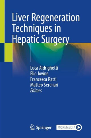Liver Regeneration Techniques in Hepatic Surgery