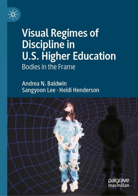 Cover image for book Visual Regimes of Discipline in U.S. Higher Education
