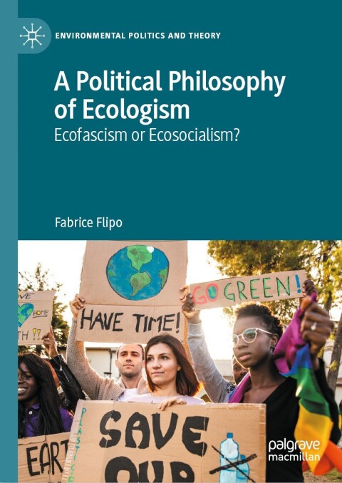 Cover image for book A Political Philosophy of Ecologism