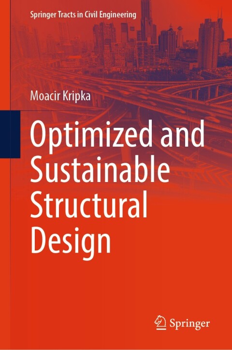 Cover image for book Optimized and Sustainable Structural Design