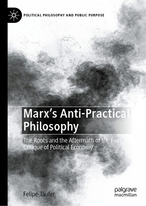 Cover image for book Marx's Anti-Practical Philosophy