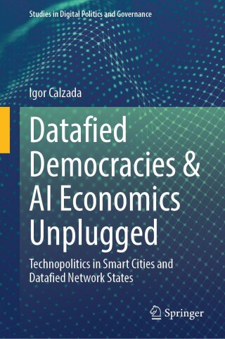 Datafied Democracies & AI Economics Unplugged