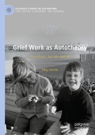 Grief Work as Autotheory