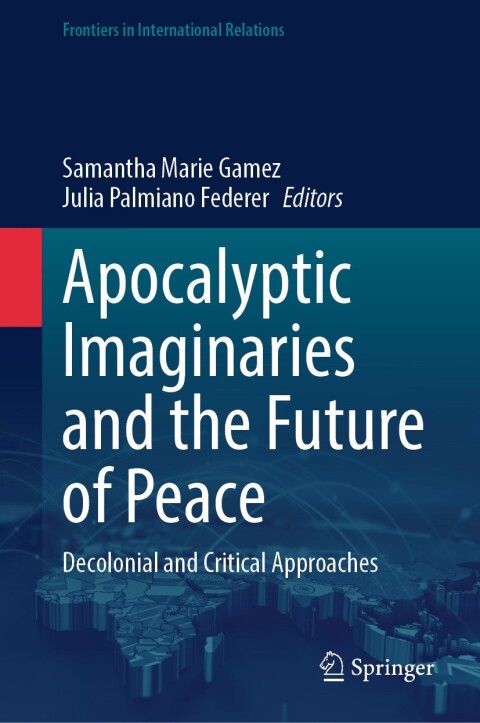 Cover image for book Apocalyptic Imaginaries and the Future of Peace