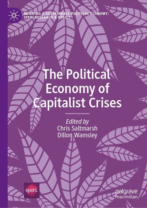 Cover image for book The Political Economy of Capitalist Crises