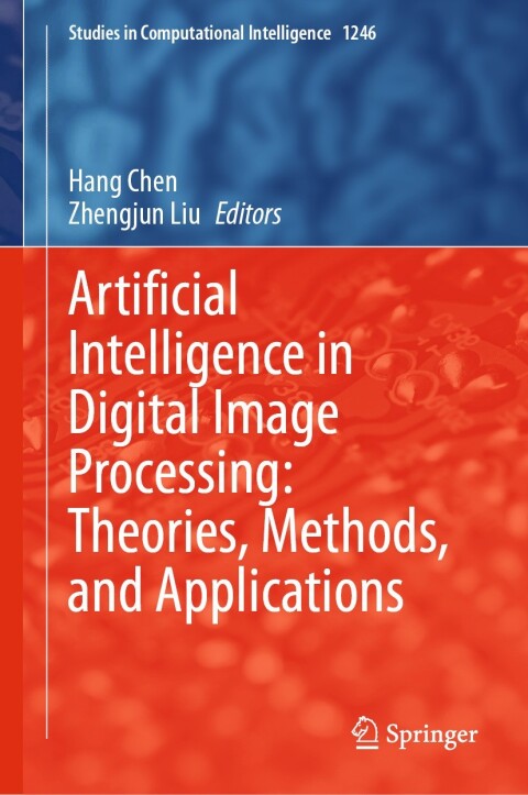 Cover image for book Artificial Intelligence in Digital Image Processing: Theories, Methods, and Applications