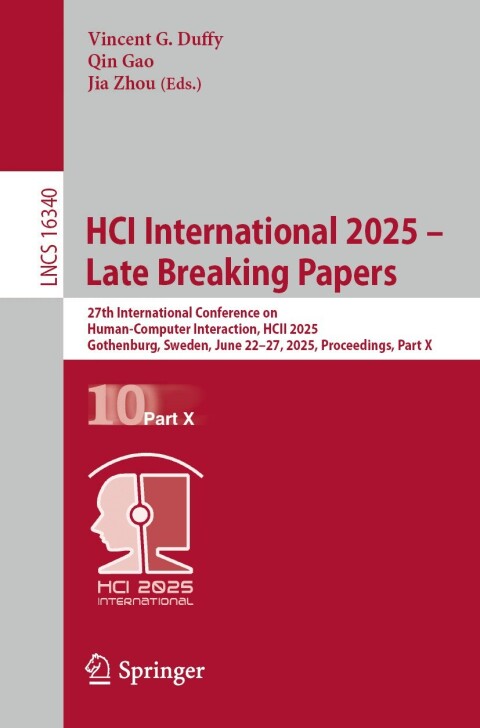 Cover image for book HCI International 2025 – Late Breaking Papers