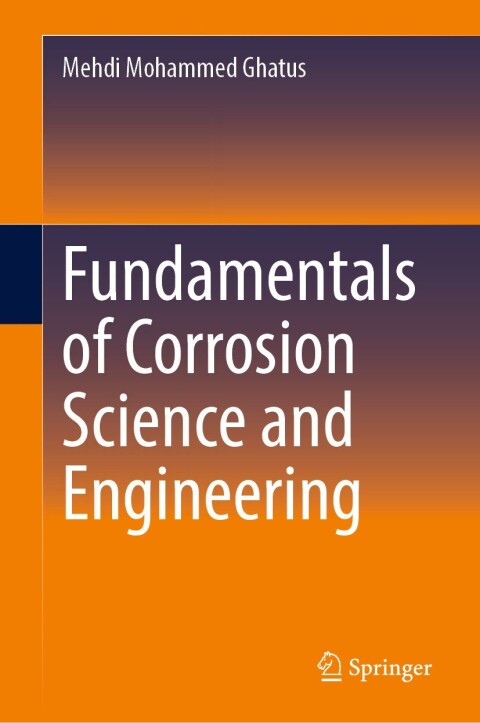 Cover image for book Fundamentals of Corrosion Science and Engineering