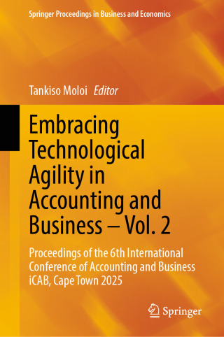 Embracing Technological Agility in Accounting and Business – Vol. 2