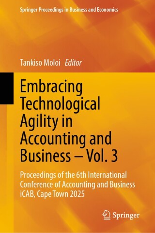 Embracing Technological Agility in Accounting and Business – Vol. 3