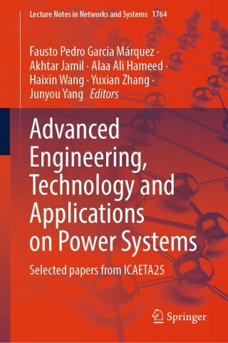Advanced Engineering, Technology and Applications on Power Systems