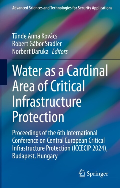 Cover image for book Water as a Cardinal Area of Critical Infrastructure Protection