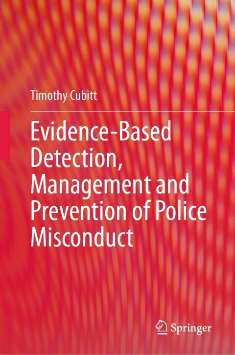 Cover image for book Evidence-Based Detection, Management and Prevention of Police Misconduct