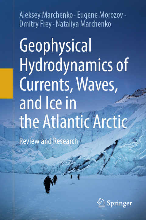 Cover image for book Geophysical Hydrodynamics of Currents, Waves, and Ice in the Atlantic Arctic