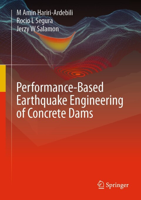 Cover image for book Performance-Based Earthquake Engineering of Concrete Dams