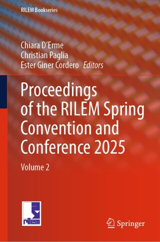 Proceedings of the RILEM Spring Convention and Conference 2025